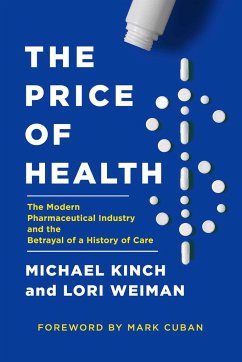The Price of Health - Kinch, Michael; Weiman, Lori