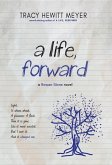 A Life, Forward