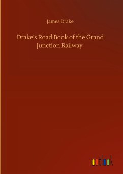 Drake's Road Book of the Grand Junction Railway