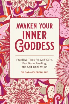 Awaken Your Inner Goddess - Goldberg, Dara