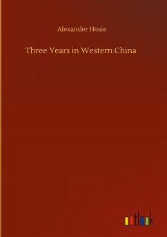 Three Years in Western China