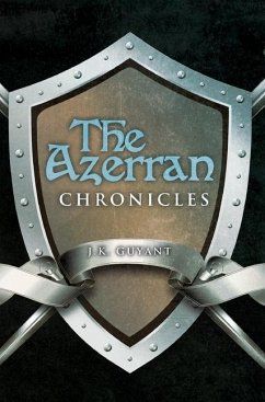 The Azerran Chronicles - Guyant, J K