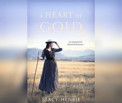 A Heart of Gold - Henrie, Stacy