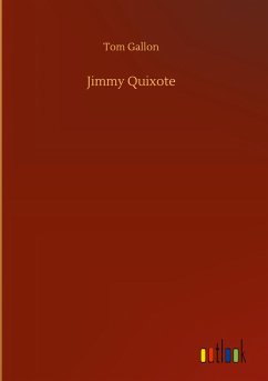 Jimmy Quixote - Gallon, Tom