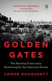 Golden Gates: The Housing Crisis and a Reckoning for the American Dream