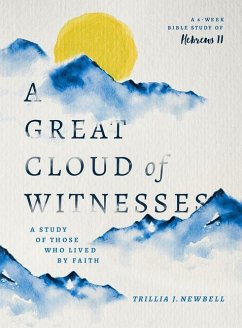 A Great Cloud of Witnesses - Newbell, Trillia J
