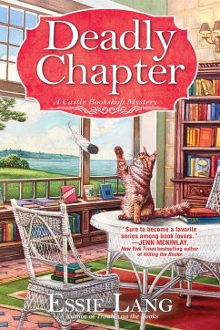 A Deadly Chapter: A Castle Bookshop Mystery - Lang, Essie
