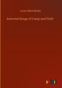 Inmortal Songs of Camp and Field