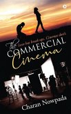 The Commercial Cinema: Love Has Break up's. Cinemas Don't.