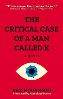 The Critical Case of a Man Called K - Mohammed, Aziz