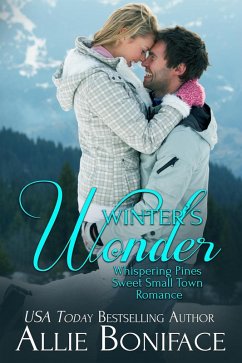 Winter's Wonder (Whispering Pines Sweet Small Town Romance) (eBook, ePUB) - Boniface, Allie