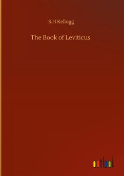 The Book of Leviticus - Kellogg, S. H