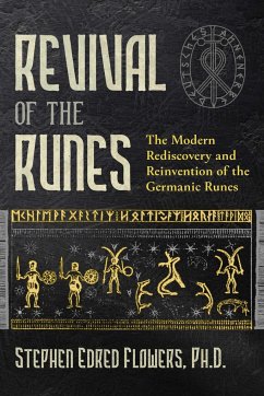 Revival of the Runes - Flowers, Stephen E., Ph.D.