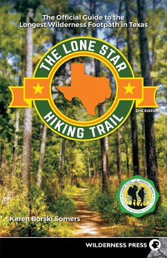 The Lone Star Hiking Trail - Somers, Karen Borski