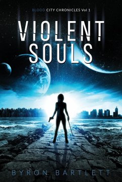 Violent Souls - Bartlett, Bryon