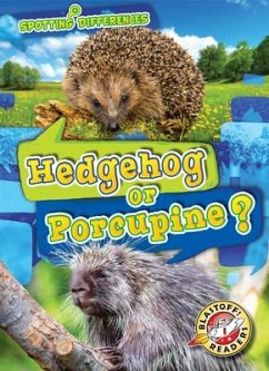 Hedgehog or Porcupine? - Leaf, Christina
