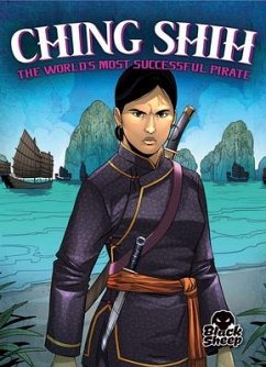 Ching Shih: The World's Most Successful Pirate - Leaf, Christina