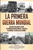 La Primera Guerra Mundial