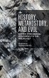 History, Metahistory, and Evil - Bild 1