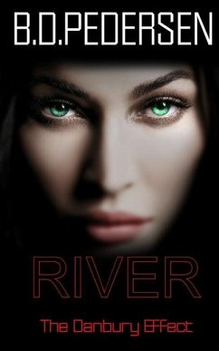 River: The Danbury Effect - Pedersen, B. D.