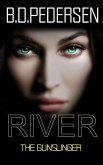 River: The Gun Slinger