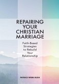 Repairing Your Christian Marriage