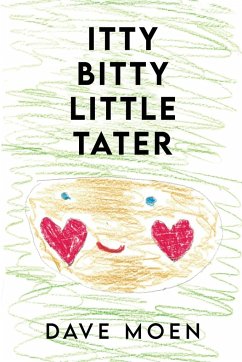 Itty Bitty Little Tater - Moen, Dave