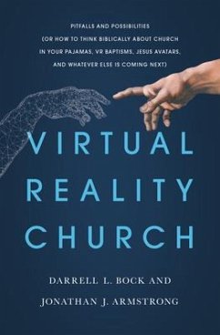 Virtual Reality Church - Bock, Darrell; Armstrong, Jonathan