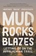Mud, Rocks, Blazes - Bild 1