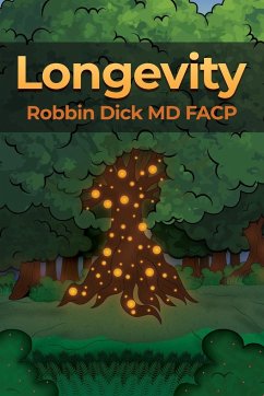 Longevity - Dick MD FACP, Robbin