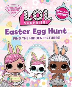 L.O.L. Surprise! Easter Egg Hunt - Insight Editions