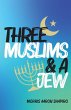 Three Muslims & A Jew - Bild 1
