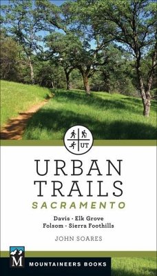 Urban Trails: Sacramento - Soares, John