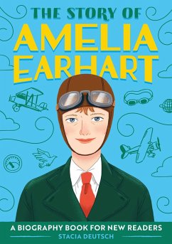 The Story of Amelia Earhart - Deutsch, Stacia