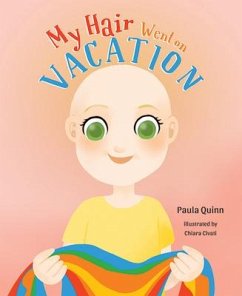 My Hair Went on Vacation - Quinn, Paula