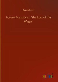 Byron's Narrative of the Loss of the Wager - Lord, Byron