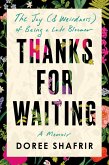 Thanks for Waiting (eBook, ePUB)