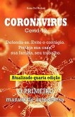 Coronavirus Covid-19. Defenda-se. Evite o contágio. Proteja sua casa, sua família, seu trabalho. Atualizado quarta edição. (eBook, ePUB)