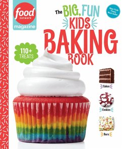 Food Network Magazine The Big, Fun Kids Baking Book (eBook, ePUB)