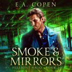 Smoke & Mirrors - Hellbent Halo, Book 2 (Unabridged) (MP3-Download)