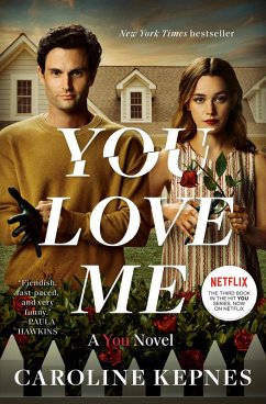 You Love Me (eBook, ePUB) - Kepnes, Caroline