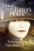 Down to the Potter's House (eBook, ePUB) Down to the Potter's House (eBook, ePUB)