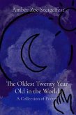 The Oldest Twenty Year Old in the World (eBook, ePUB)