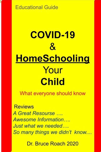 COVID 19 & Homeschooling Your Child (eBook, ePUB) COVID 19 & Homeschooling Your Child (eBook, ePUB)