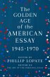The Golden Age of the American Essay... - Bild 1