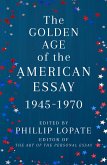 The Golden Age of the American Essay (eBook, ePUB)