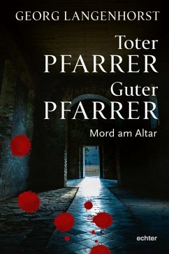 Toter Pfarrer - guter Pfarrer (eBook, PDF) - Langenhorst, Georg