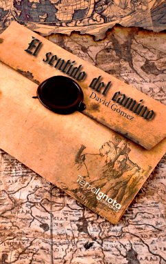 El sentido del camino (eBook, ePUB) - Gómez Fernández, David