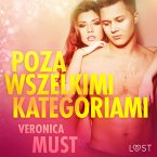 Poza wszelkimi kategoriami - opowiadanie erotyczne (MP3-Download)