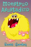Monstruo Asustadizo (eBook, ePUB)